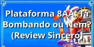 Plataforma 8AA: Tá Bombando ou Nem? 🎲 (Review Sincero)