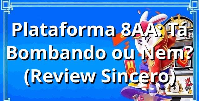 Plataforma 8AA: Tá Bombando ou Nem? 🎲 (Review Sincero)